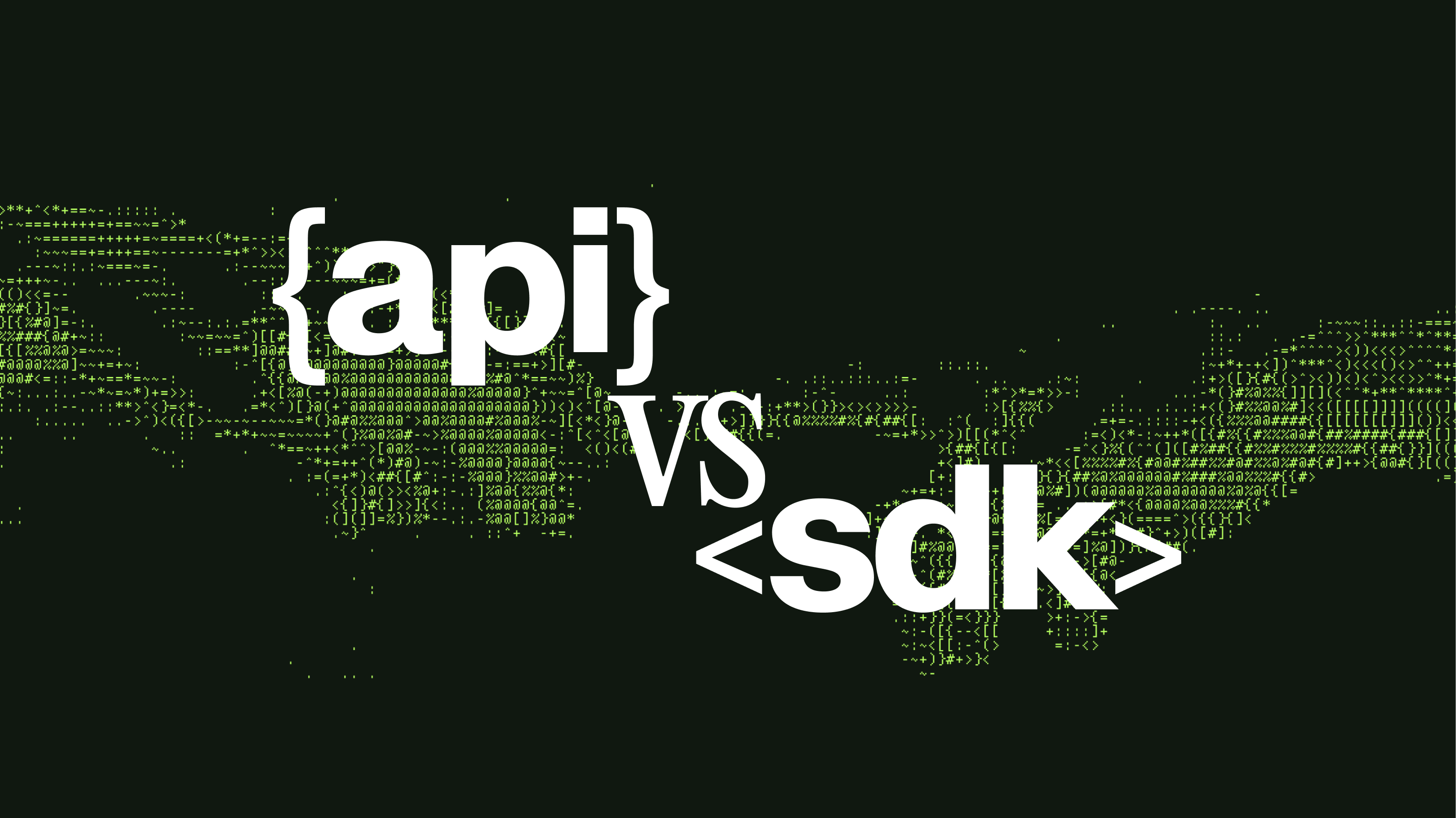 API vs SDK: What They are and When to Use Each