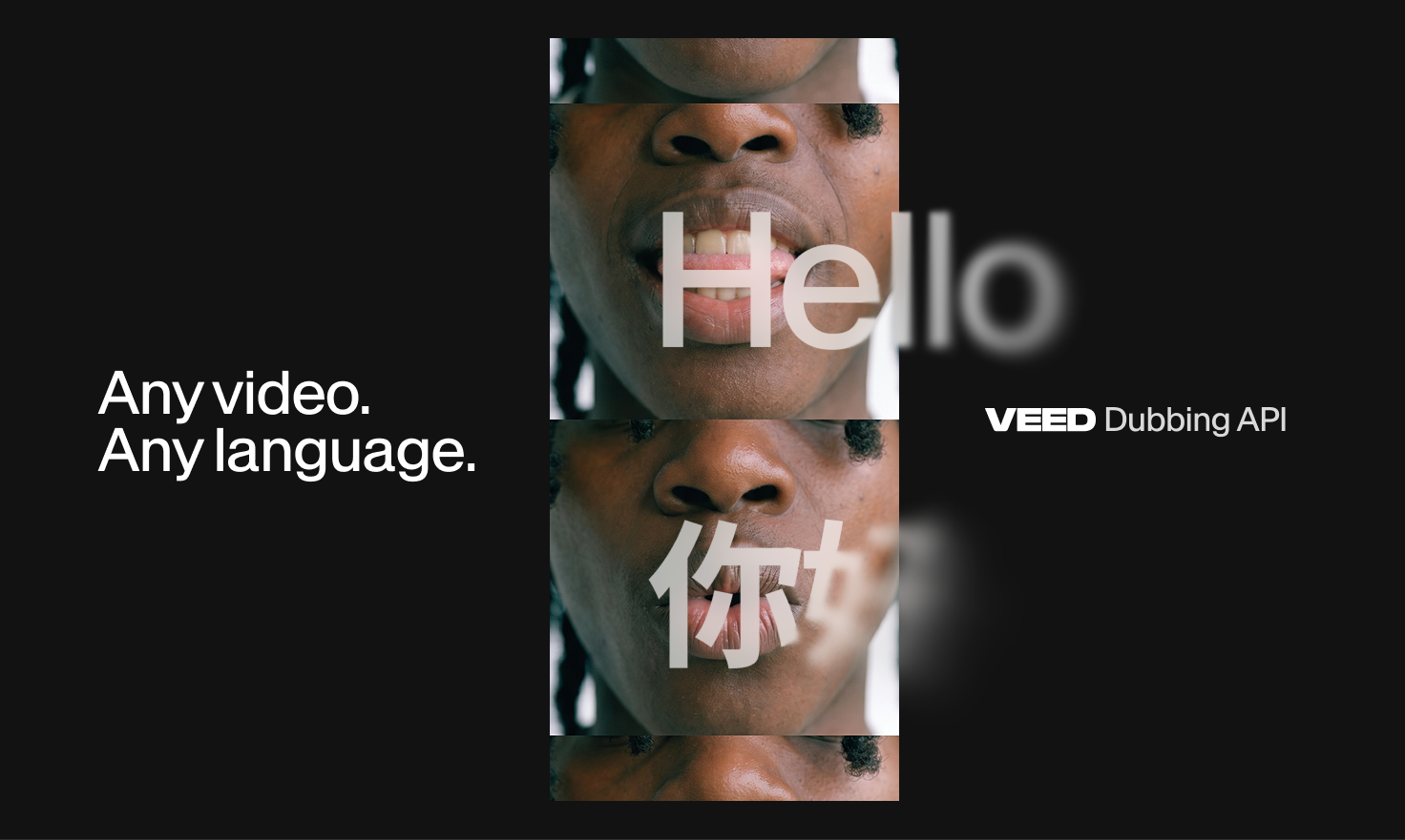 The VEED Dubbing API is coming. Be first in line.