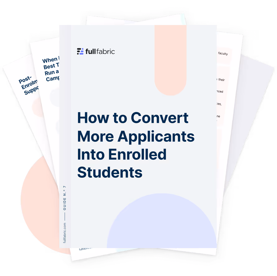 Stack of guidebook pages with the top page titled 'How to Convert More Applicants Into Enrolled Students' by fullfabric.