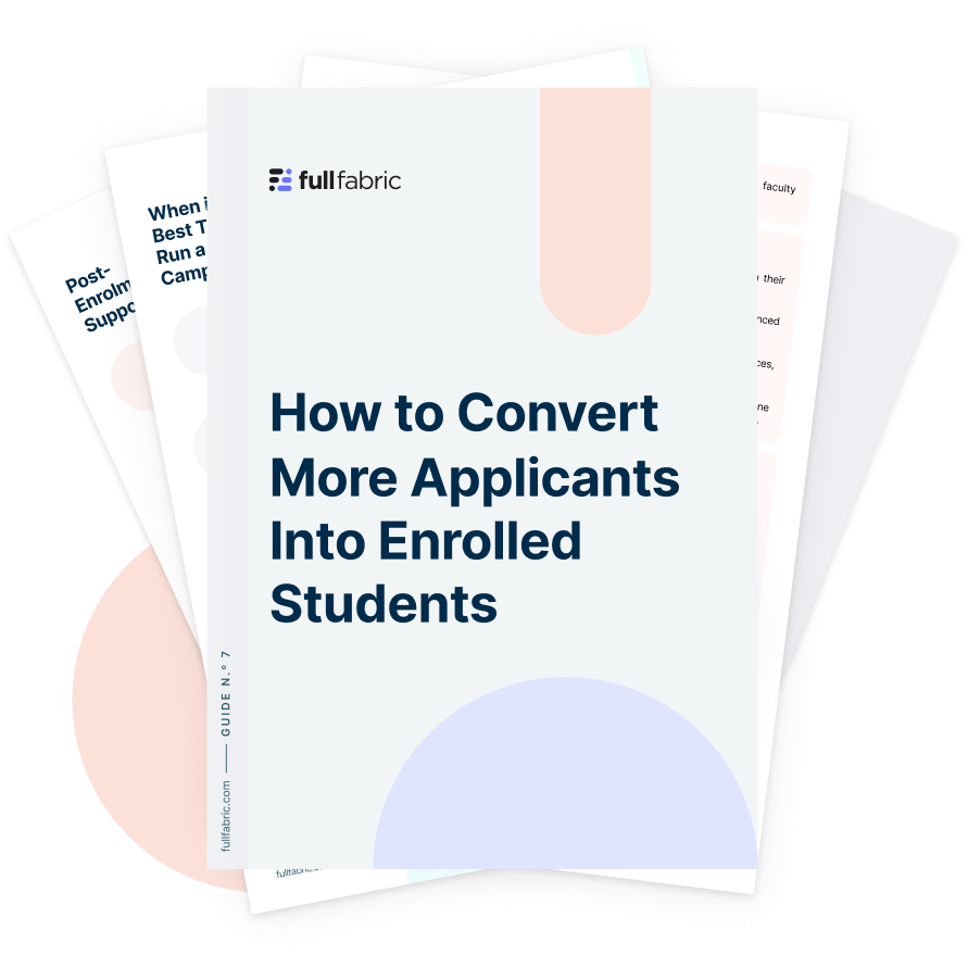 Stack of guidebook pages with the top page titled 'How to Convert More Applicants Into Enrolled Students' by fullfabric.