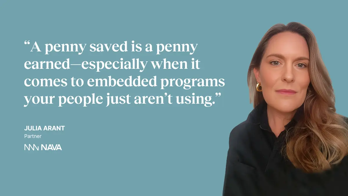 Picture of Julia Arant with quote: “A penny saved is a penny earned—especially when it comes to embedded programs your people just aren’t using.”