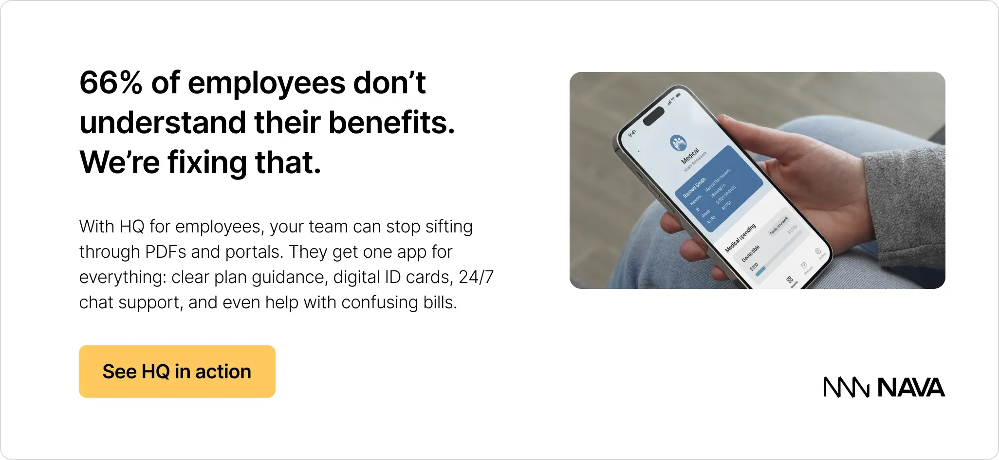 66 of employees don't understand their benefits. We're fixing that. See HQ for Employees in action.