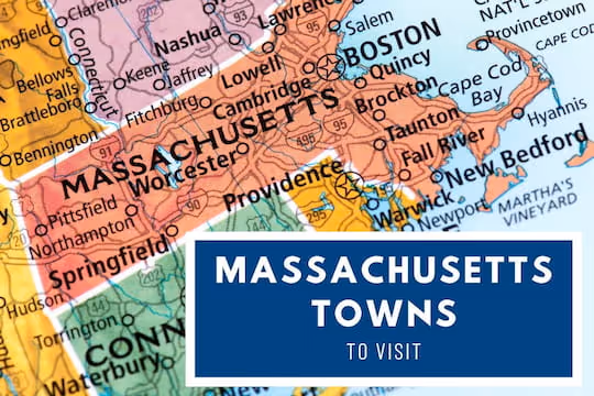 Massachusetts Towns to Visit - Massachusetts Map