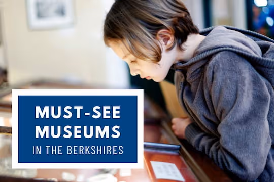 Must-See Museums in The Berkshires - Kid in a museum