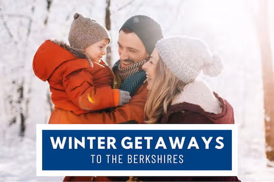 Winter Getaways to The Berkshires