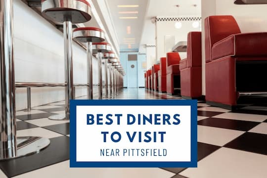 Best Diners to Visit Near Pittsfield