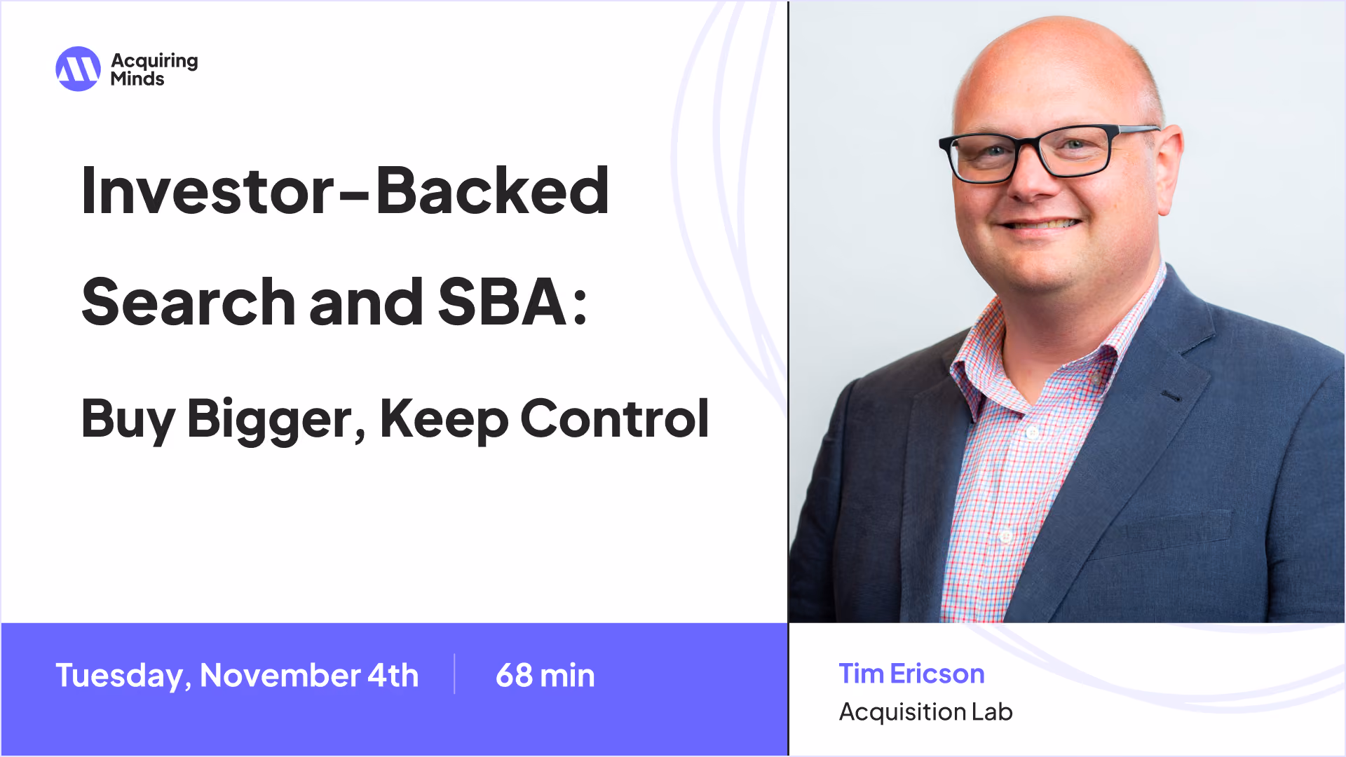 Investor-Backed Search and SBA: Buy Bigger, Keep Control