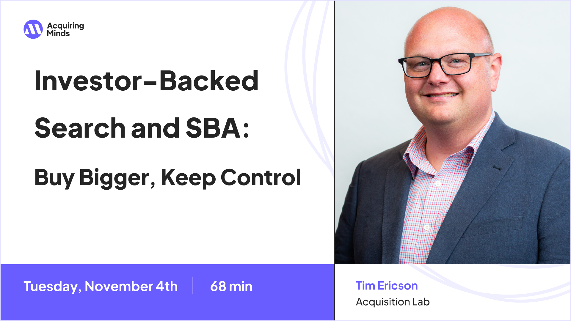 Investor-Backed Search and SBA: Buy Bigger, Keep Control