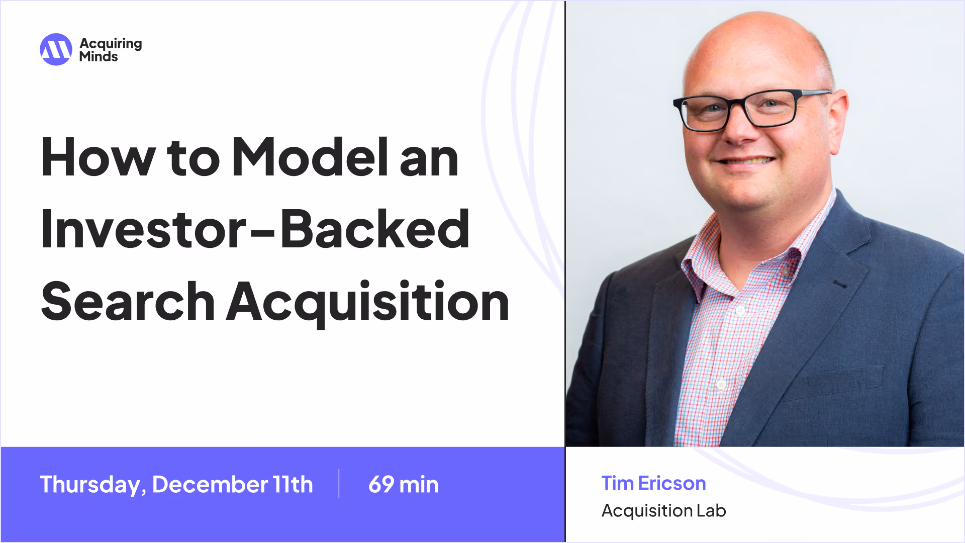 How to Model an Investor-Backed Search Acquisition