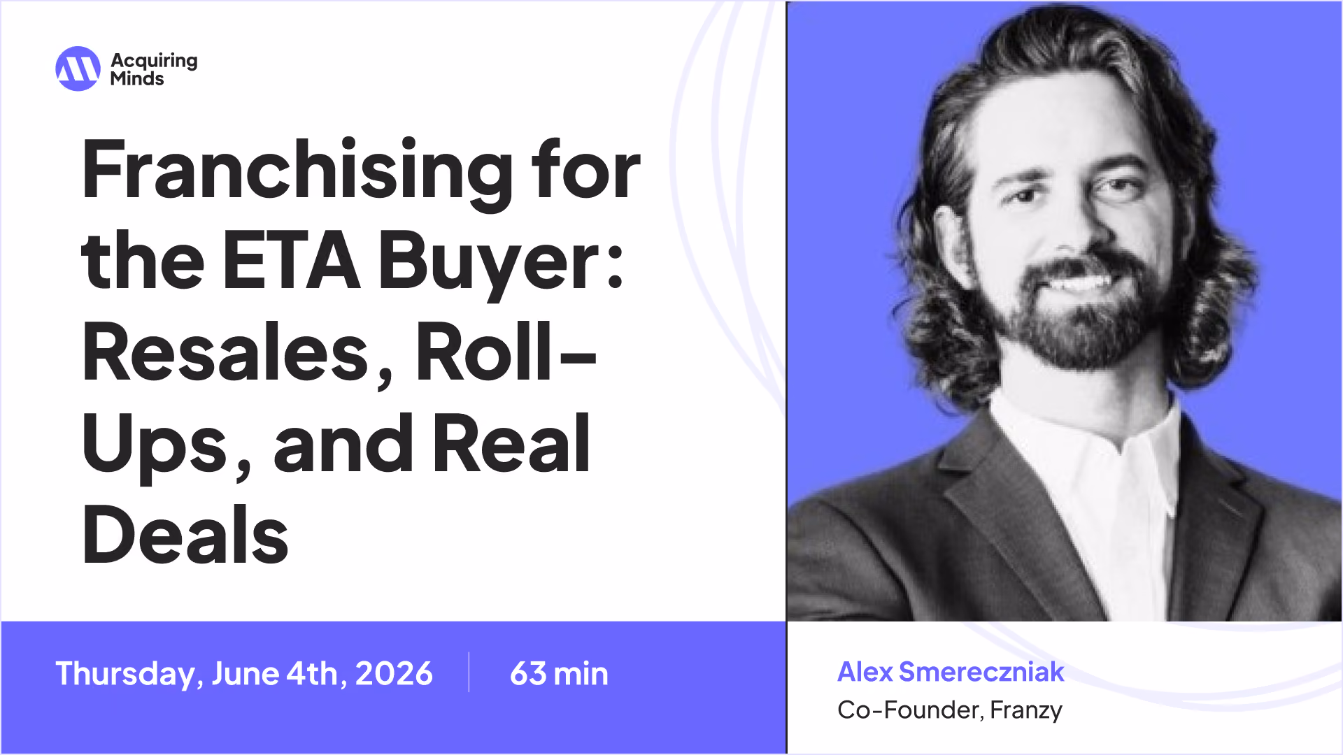 Franchising for the ETA Buyer: Resales, Roll-Ups, and Real Deals