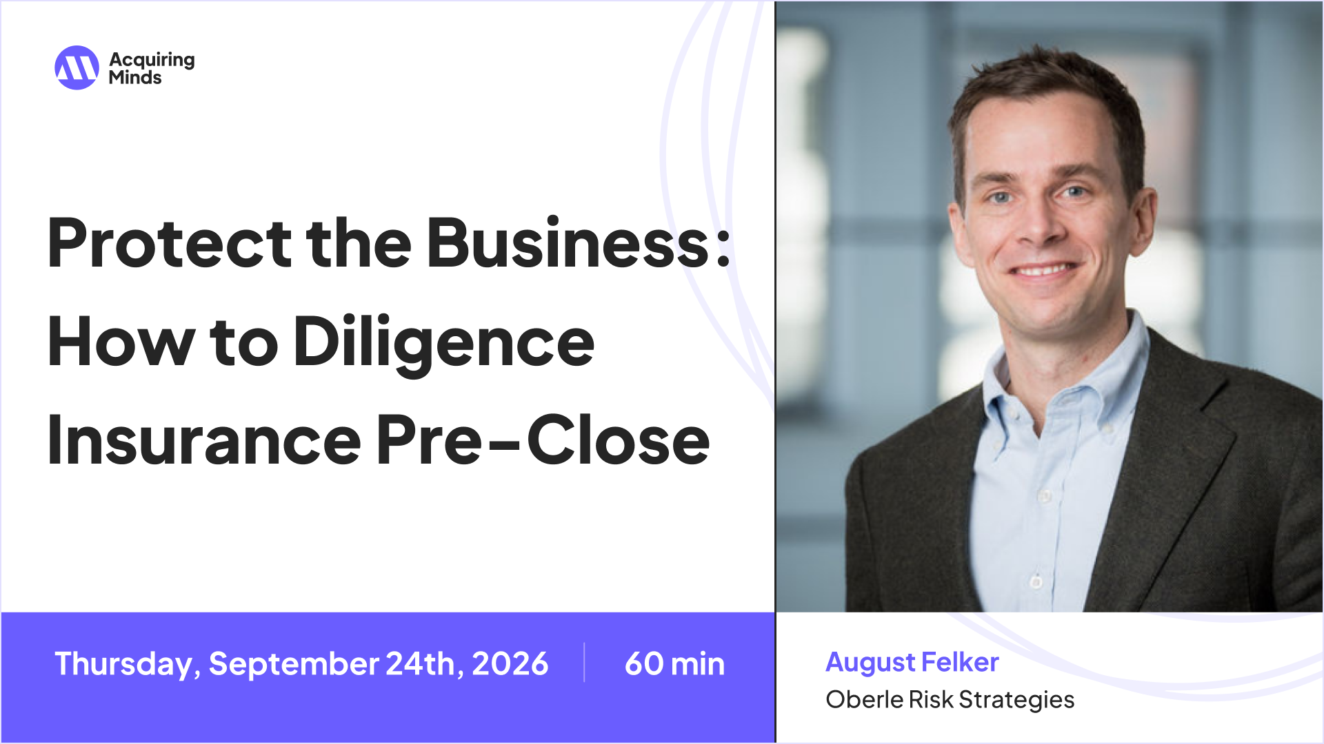 Protect the Business: How to Diligence Insurance Pre-Close