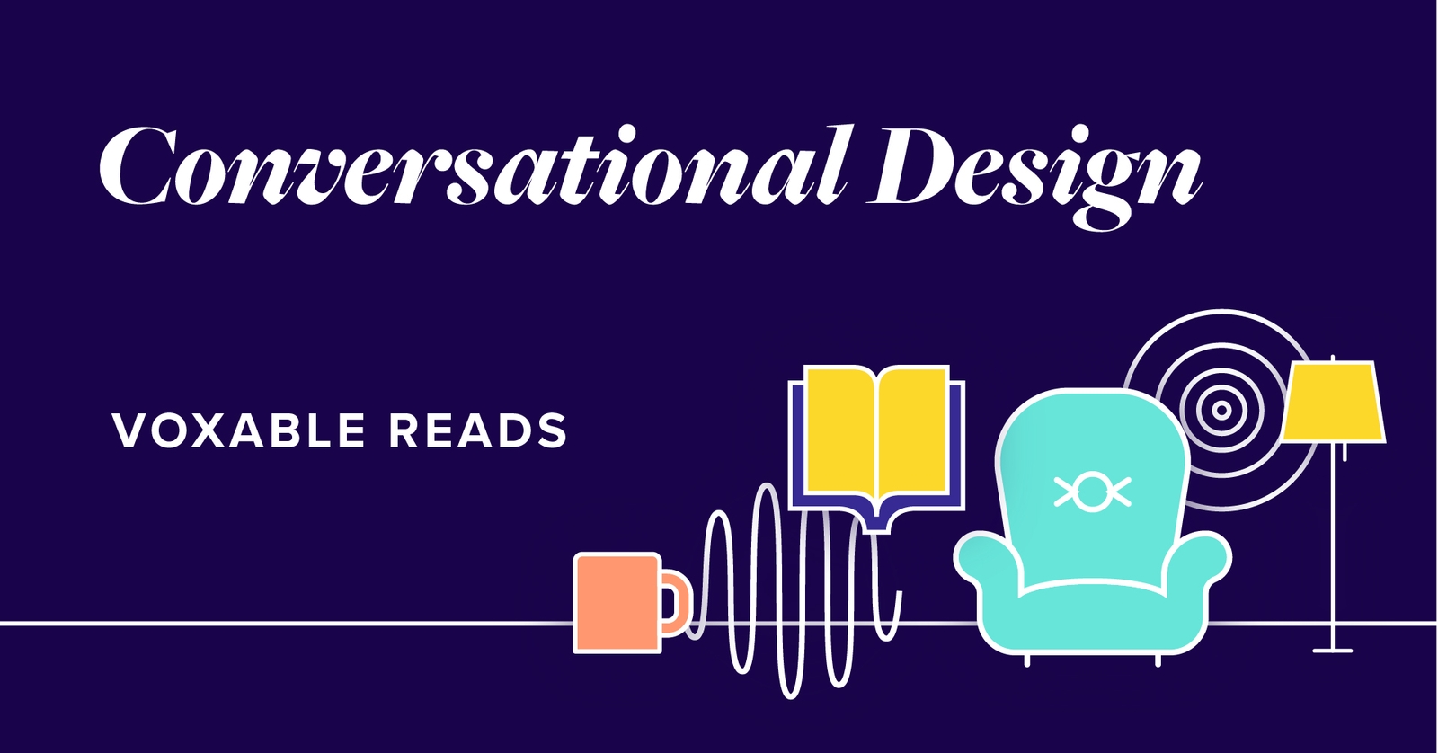 Voxable Reads: Conversational Design