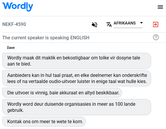 Example of a Afrikaans interpreter translating English to Afrikaans.
