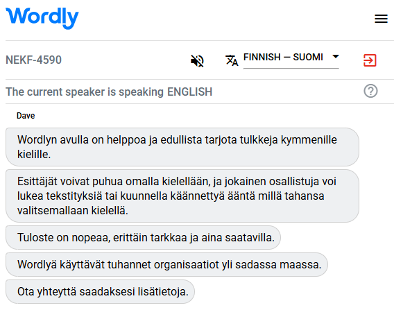 Example of a Finnish interpreter translating English to Finnish.