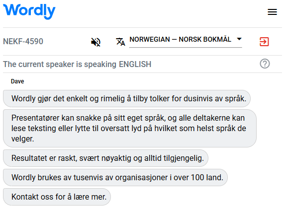 Example of a Norwegian interpreter translating English to Norwegian.