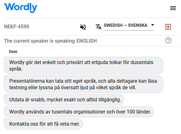 Example of a Swedish interpreter translating English to Swedish.