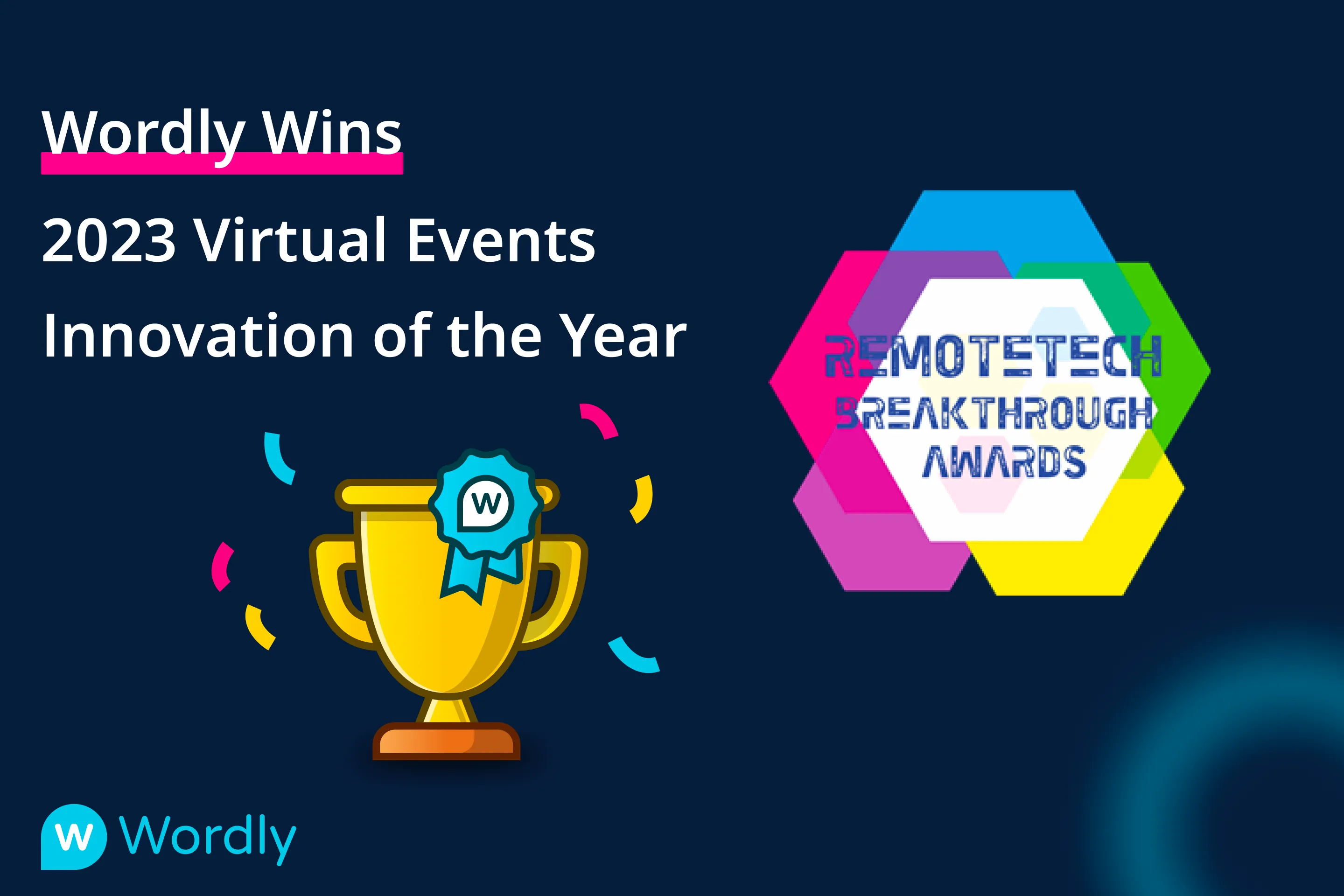 Wordly remporte le RemoteTech Breakthrough Award 2023 pour les événements virtuels