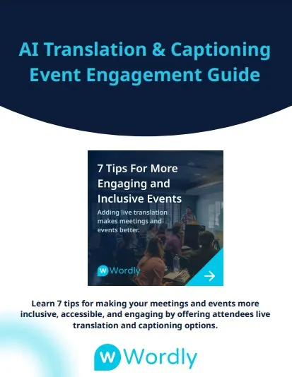 AI Translation & Captioning Event Engagement Guide