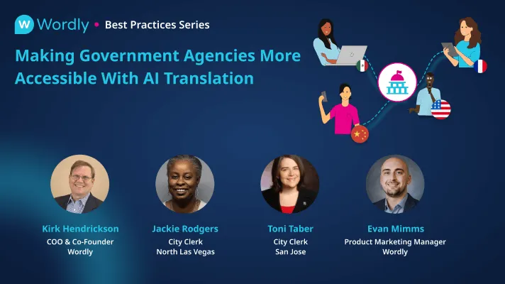 Making Government Agencies More Accessible with AI Translation Blog Recap.