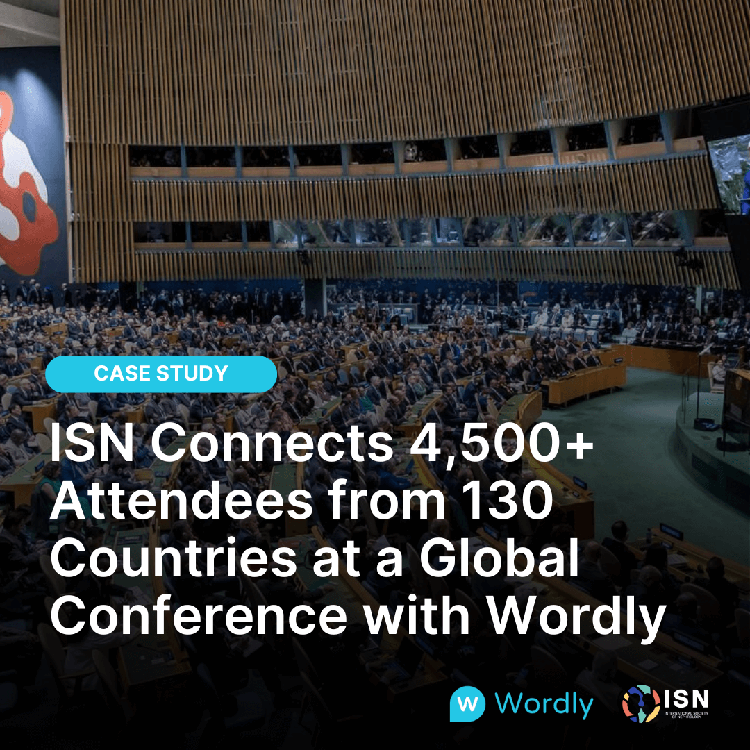 Case Study Header Image. ISN Connects 4,500+ Attendees from 130 Countries at a Global Conference with Wordly