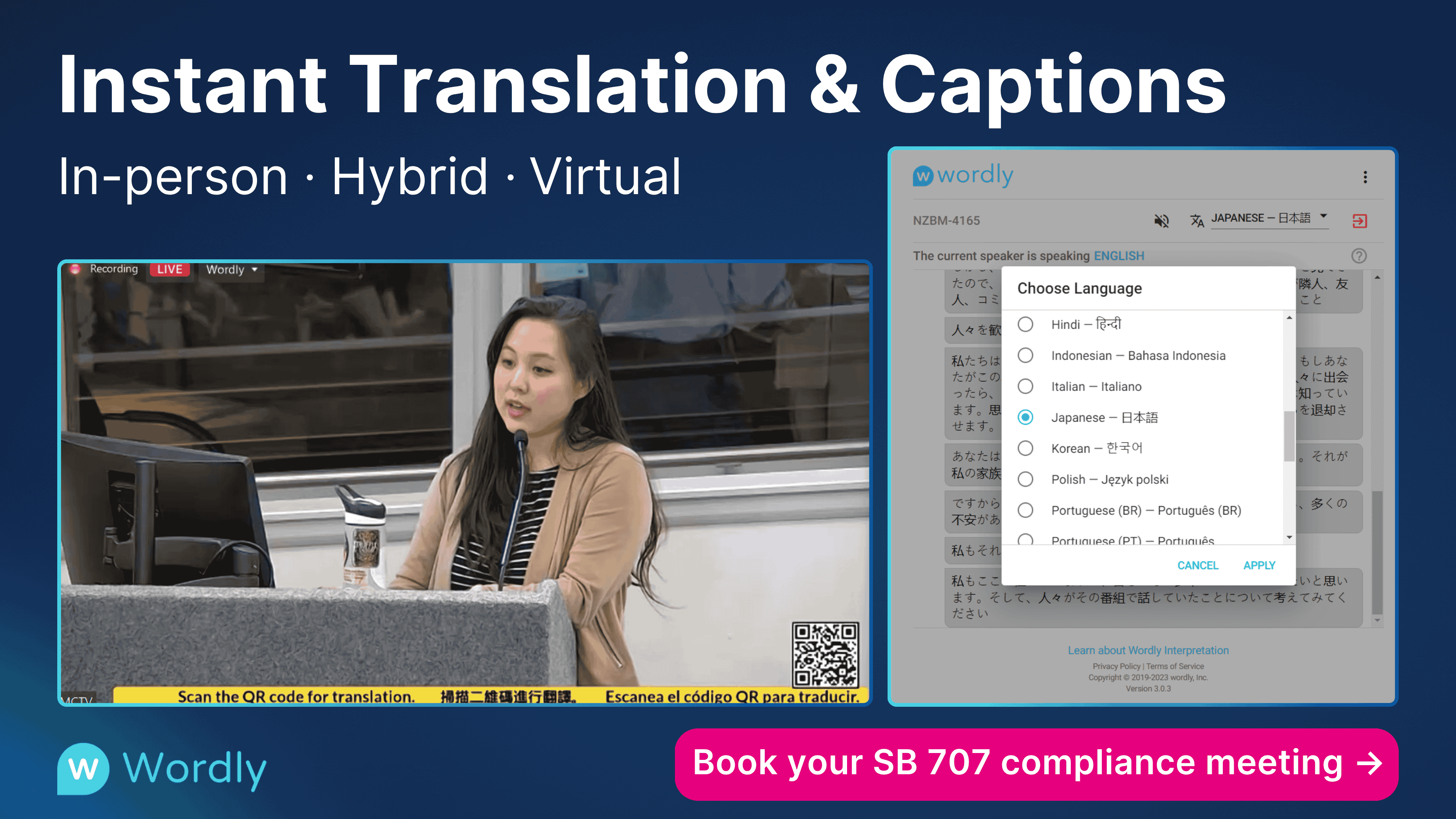 Graphic with a woman speaking in Japanese at a public city council meeting. On the right side, Wordly’s language selector URL demonstration. Text in graphic reads “Instant Translation & Captions,” “In-person, Hybrid, Virtual,” and “Book your SB 707 Compliance Meeting” [With Wordly].