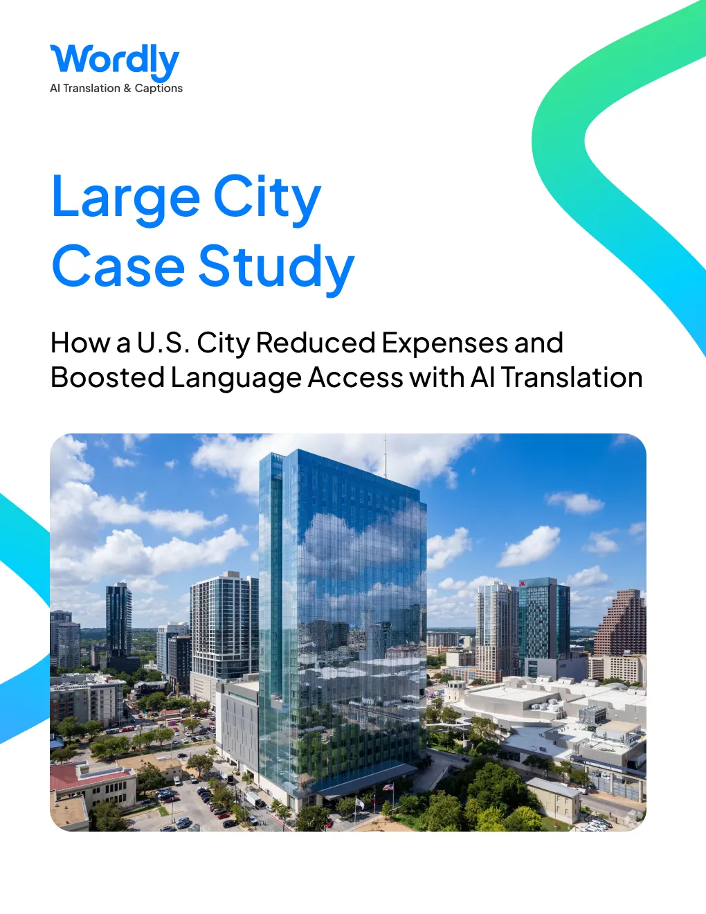 Wordly Large City Government Case Study