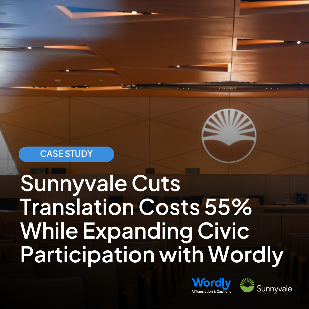 Case Study Header Image. Sunnyvale Cuts Translation Costs 55% While Expanding Civic Participation with Wordly