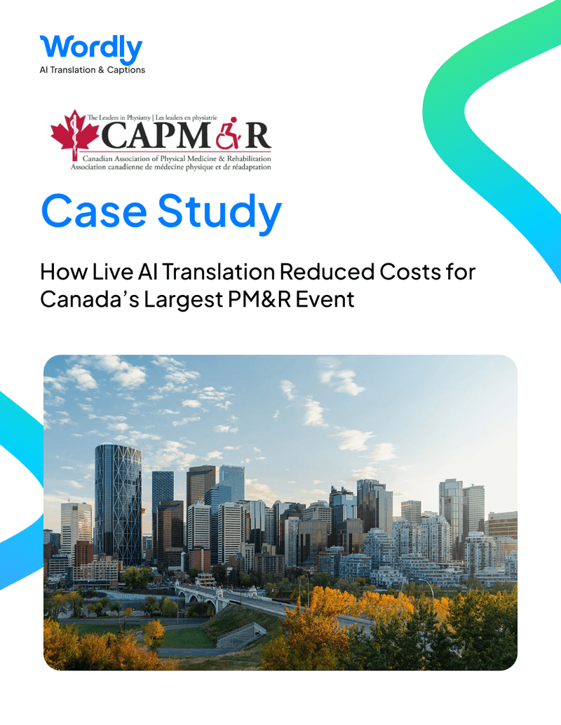 Canadian Medical Conference Case Study - CAPM&R | Wordly
