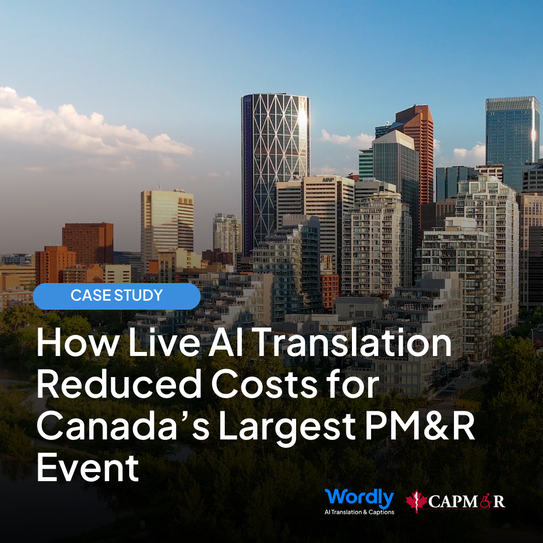 Case Study Header Image. How Live AI Translation Reduced Costs for Canada’s Largest PM&R Event