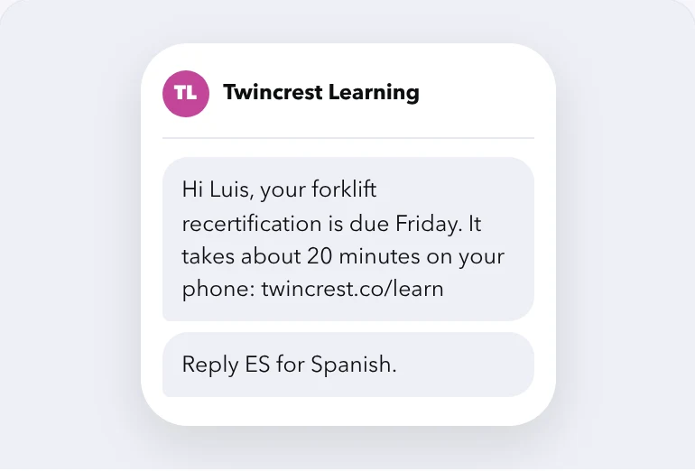 Recertification reminder text sent to a shift worker