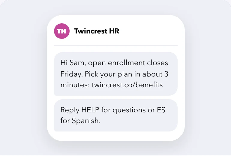 Open enrollment reminder sent by text message