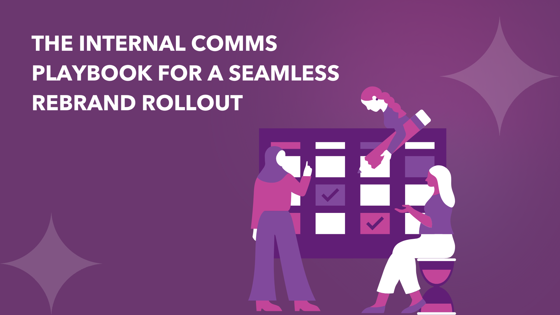 The Internal Comms Playbook for a Seamless Rebrand Rollout