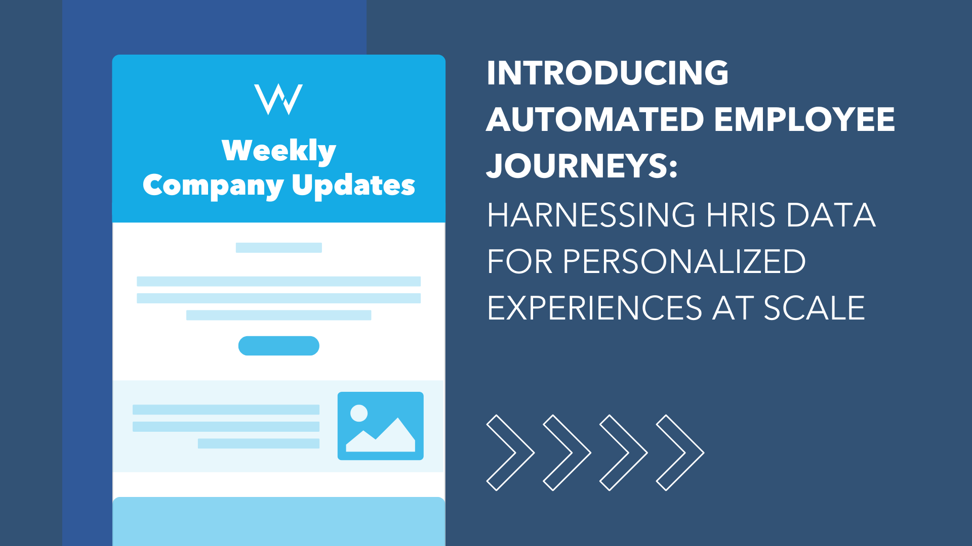 Introducing Automated Employee Journeys: Harnessing HRIS Data for Personalized Experiences at Scale