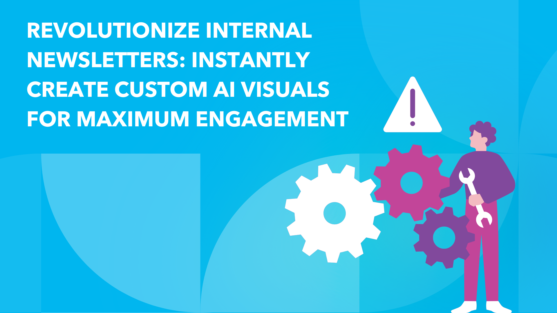 Revolutionize Internal Newsletters: Instantly Create Custom AI Visuals for Maximum Engagement