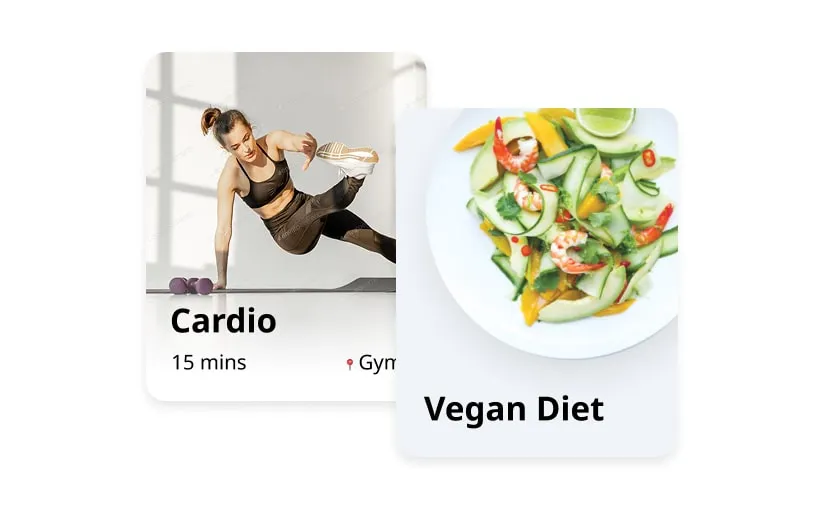 Two cards: one shows a woman doing a cardio workout with dumbbells and text 'Cardio 15 mins Gym,' the other shows a plate of vegan salad with shrimp and text 'Vegan Diet.'
