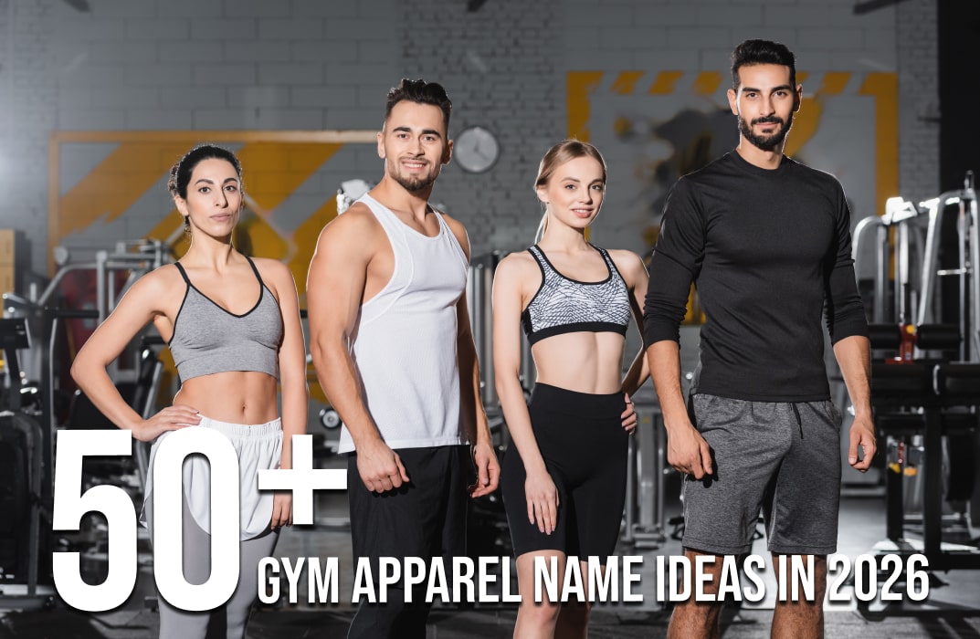 50+ Gym Apparel Brands Name Ideas in 2026 for a Strong Fitness Identity