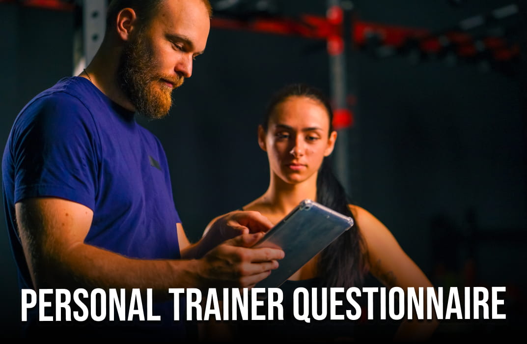 Personal Trainer Questionnaire: 20 Essential Questions to Ask New Clients