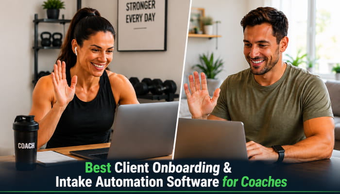 Best Client Onboarding & Intake Automation Software for Coaches