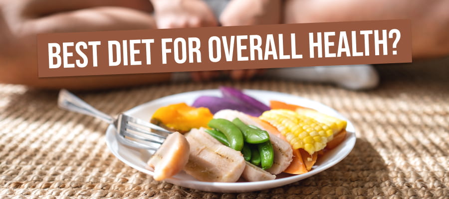 Best Diet for Overall health