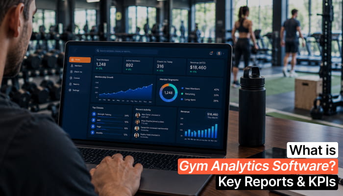 What Is Gym Analytics Software? Key Reports & KPIs