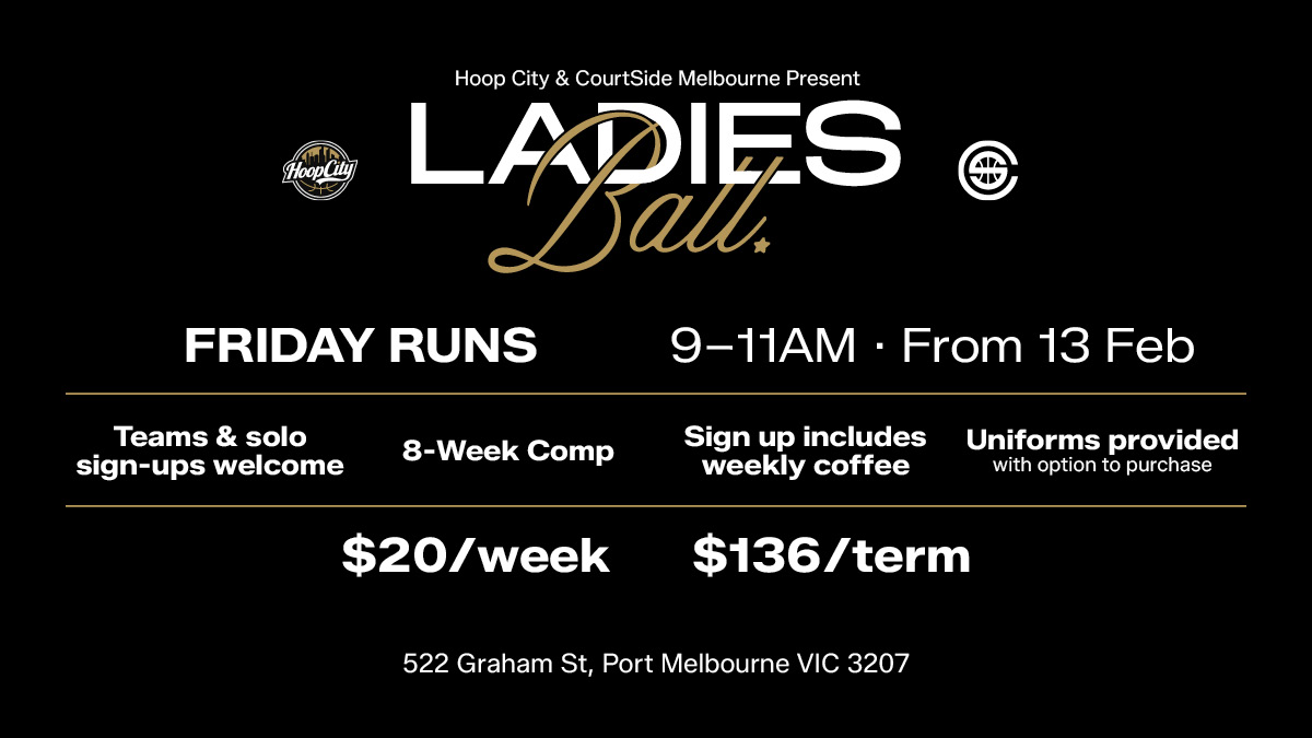 Ladies Ball - Friday Runs