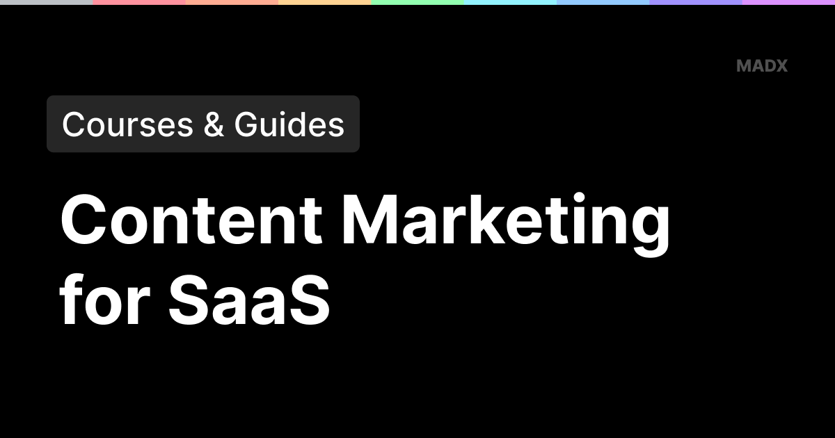 Content Marketing for SaaS