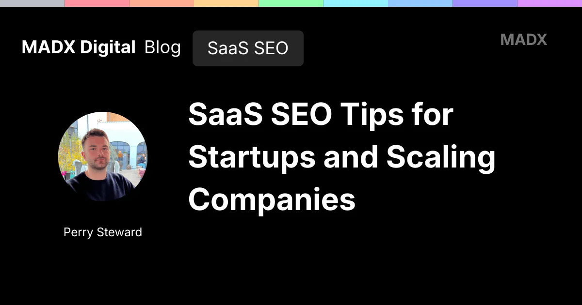 SaaS SEO Tips for Startups and Scaling Companies