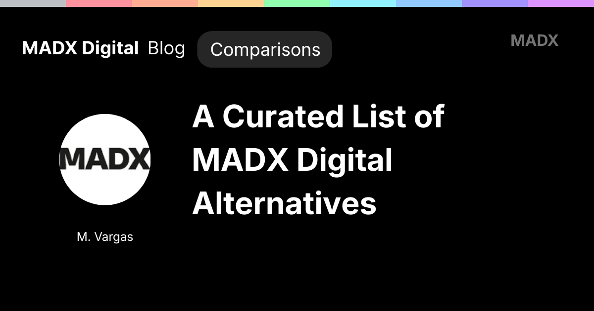 8 MADX Digital Alternatives to Consider in 2026
