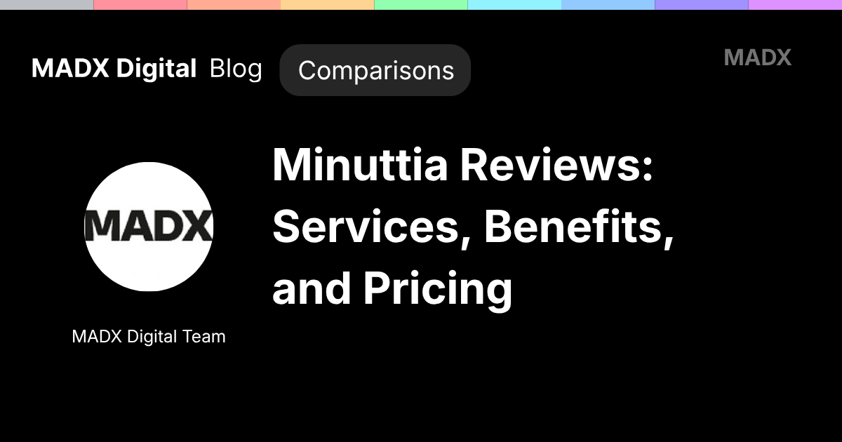 Minuttia Reviews: Services, Benefits, and Pricing in 2026