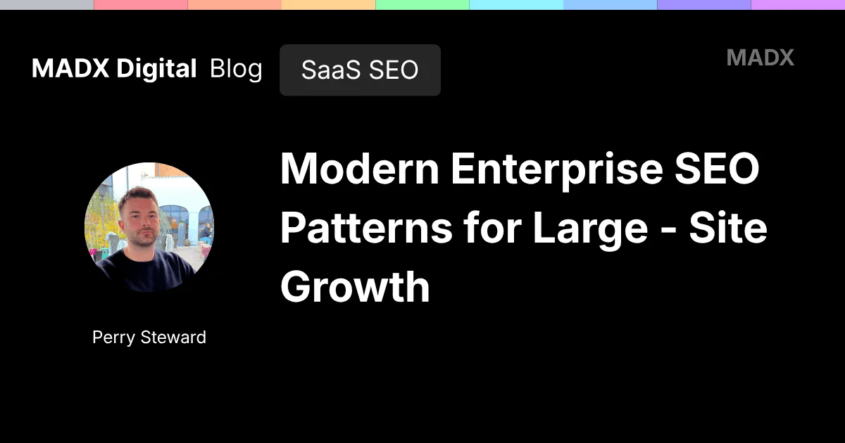 Modern Enterprise SEO Patterns for Large-Site Growth