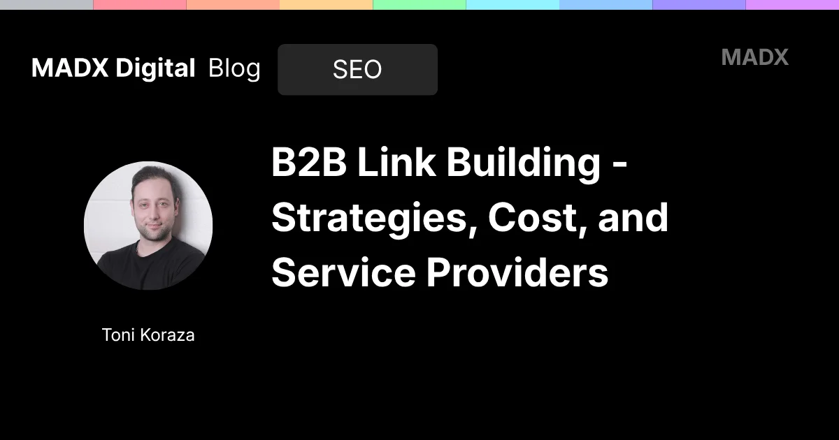 B2B Link Building - Strategies, Cost, and Service Providers