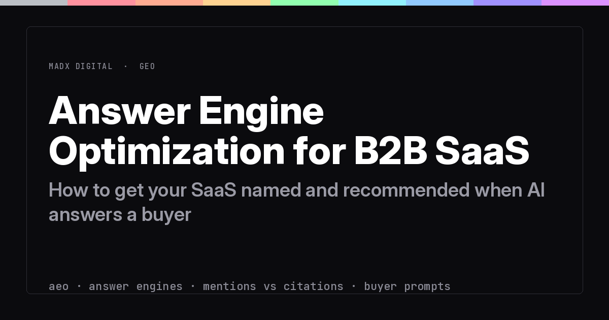 Answer Engine Optimization for B2B SaaS
