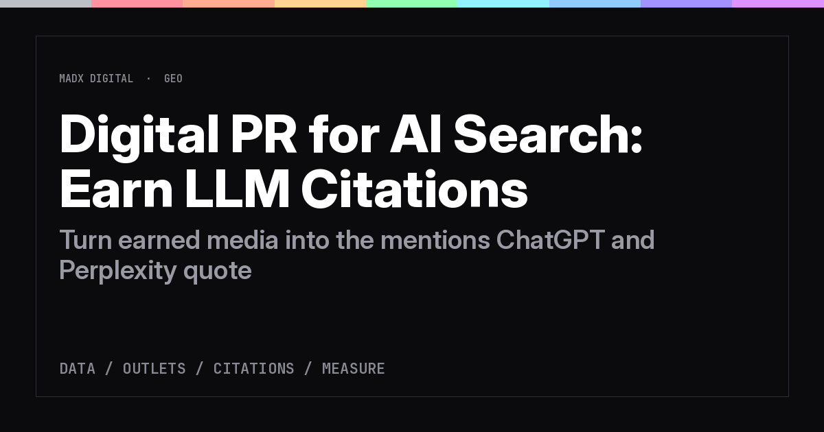 Digital PR for AI Search: Earning the Mentions LLMs Cite