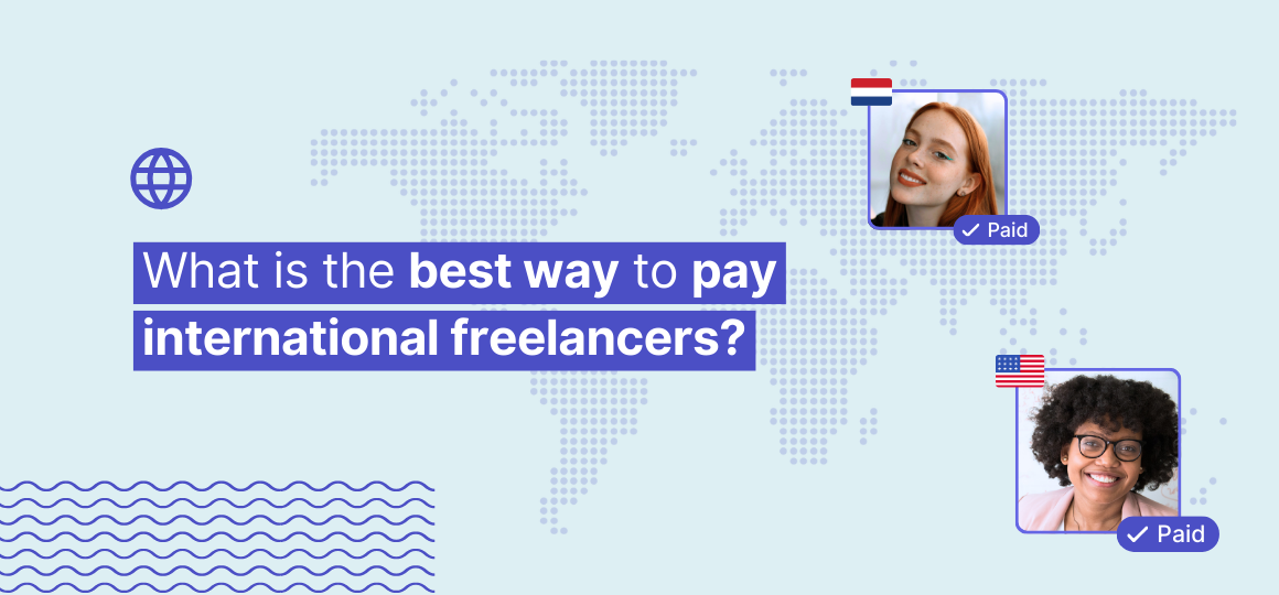 What is the best way to pay international freelancers?